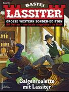 Jack Slade: Lassiter Sonder-Edition 34 