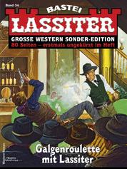 Lassiter Sonder-Edition 34 - Galgenroulett mit Lassiter