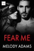Melody Adams: Fear Me ★★★★