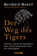 Bernhard Moestl: Der Weg des Tigers ★★★★★