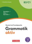 Ute Voß: Grammatik aktiv - Deutsch als Fremdsprache - 2. aktualisierte Ausgabe - B2/C1 