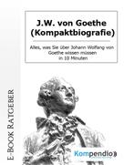Robert Sasse: J.W. von Goethe (Kompaktbiografie) 