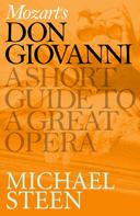 Michael Steen: Mozart's Don Giovanni 