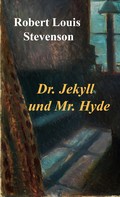Robert Louis Stevenson: Dr. Jekyll und Mr. Hyde ★★★★★