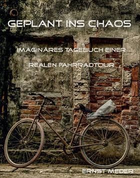 Geplant ins Chaos
