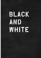 Enikö Gömöri: Black and White / Schwarz auf Weiß 