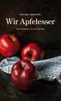 Hellevi Rebmann: Wir Apfelesser 