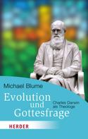 Michael Blume: Evolution und Gottesfrage ★★