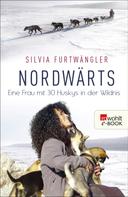 Silvia Furtwängler: Nordwärts ★★★★