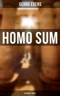 Georg Ebers: Homo Sum (Historical Novel) 