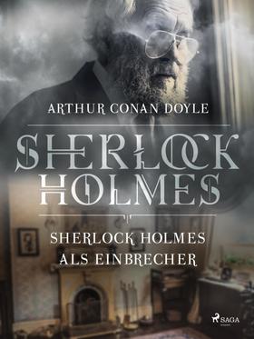 Sherlock Holmes als Einbrecher