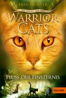 Erin Hunter: Warrior Cats - Die Macht der drei. Fluss der Finsternis ★★★★★