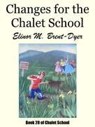 Elinor M. Brent-Dyer: Changes for the Chalet School 