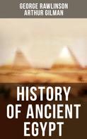 George Rawlinson: History of Ancient Egypt 