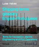 Luise Hakasi: Shipping terms glossary English-Portuguese 
