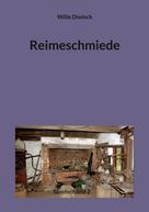 Wille Diwisch: Reimeschmiede 