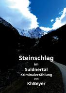 Kh Beyer: Steinschlag im Suldnertal 