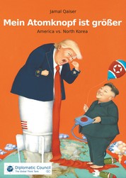 Mein Atomknopf ist größer - America vs. North Korea