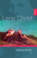 Lena Christ: Mathias Bichler 