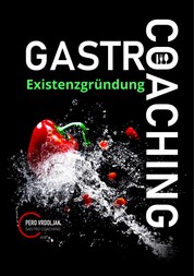 Gastro-Coaching 1 - Existenzgründung