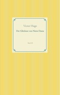 Victor Hugo: Der Glöckner von Notre Dame 
