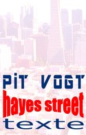 Pit Vogt: Hayes Street 