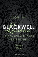 S. Quinn: Blackwell Lessons - Leidenschaftliches Versprechen - ★★★★