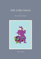 Sabine Lippert: Die Loki-Saga 