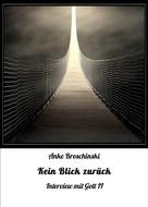 Anke Broschinski: Kein Blick zurück 