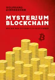 Mysterium Blockchain - Wie Sie von Bitcoin & Co profitieren