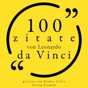 100 Zitate von Leonardo da Vinci - Sammlung 100 Zitate