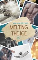 Kim Valentine: Melting the Ice ★★★★
