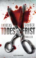 Andreas Gruber: Todesfrist ★★★★★
