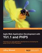 Jeffrey Winesett: Agile Web Application Development with Yii1.1 and PHP5 