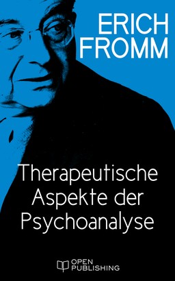Therapeutische Aspekte der Psychoanalyse
