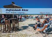 Ostfrieslands Küste - Esens, Dornum, Langeoog