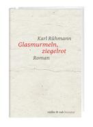 Karl Rühmann: Glasmurmeln, ziegelrot 