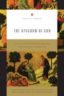 Christopher W. Morgan: The Kingdom of God 