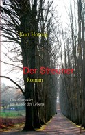 Kurt Hornig: Der Streuner 