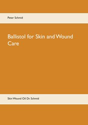 Ballistol for Skin and Wound Care - Skin Wound Oil Dr. Schmid
