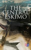 Franz Boas: The Central Eskimo 