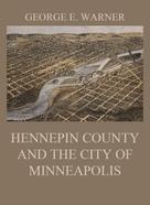 J. Fletcher Williams: Hennepin County and the City of Minneapolis 
