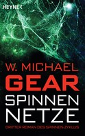 W. Michael Gear: Spinnen-Netze ★★★★