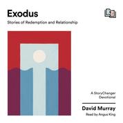Exodus - Stories of Redemption and Relationship