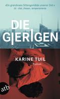 Karine Tuil: Die Gierigen ★★★★
