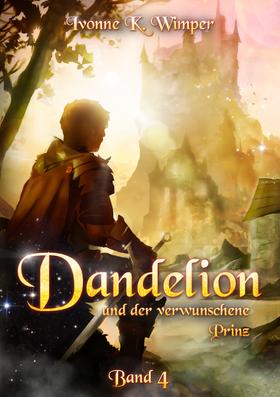 Dandelion und der verwunschene Prinz