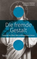 Hermann Glettler: Die fremde Gestalt ★★★★