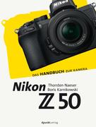 Thorsten Naeser: Nikon Z 50 ★★★★★