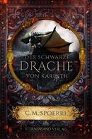 C. M. Spoerri: Der schwarze Drache von Karinth (Kurzgeschichte) ★★★★
