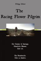Philipp Döhrer: The Racing Flower Pilgrim ★★★★★